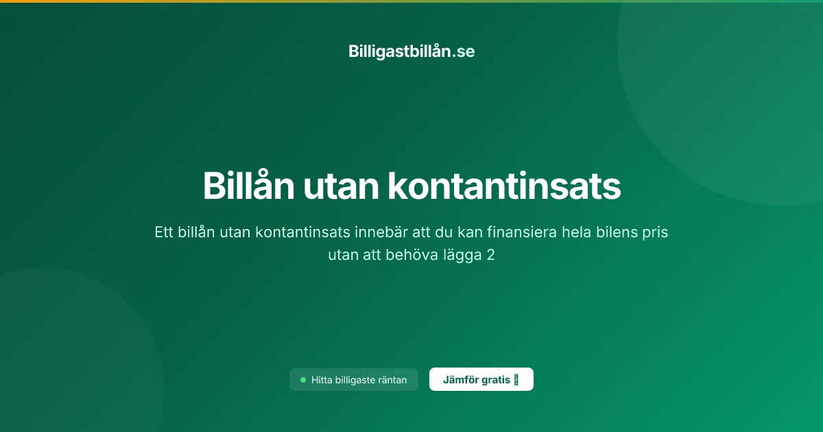 Billån utan kontantinsats
